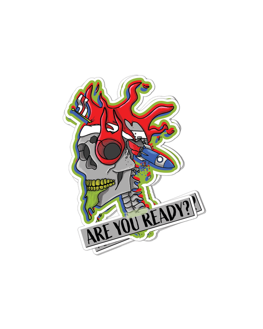 "ARE YOU READY?" Sticker